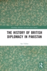 The History of British Diplomacy in Pakistan - Book
