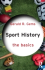Sport History : The Basics - Book