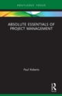 Absolute Essentials of Project Management - Book