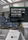 Geotechnical Problems and Solutions : A Practical Perspective - Book
