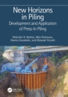 New Horizons in Piling : Development and Application of Press-in Piling - Book