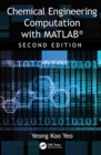 Chemical Engineering Computation with MATLAB® - Book