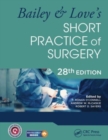 Bailey & Love's Short Practice of Surgery - 28th Edition - Book