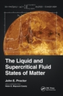 The Liquid and Supercritical Fluid States of Matter - Book