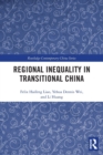 Regional Inequality in Transitional China - Book