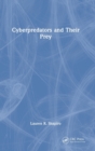 Cyberpredators and Their Prey - Book