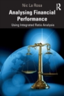 Analysing Financial Performance : Using Integrated Ratio Analysis - Book