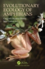 Evolutionary Ecology of Amphibians - Book