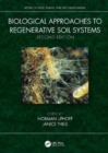 Biological Approaches to Regenerative Soil Systems - Book