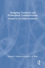 Designing Technical and Professional Communication : Strategies for the Global Community - Book