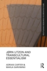Jørn Utzon and Transcultural Essentialism - Book