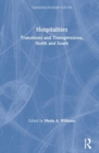 Hospitalities : Transitions and Transgressions, North and South - Book