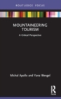 Mountaineering Tourism : A Critical Perspective - Book