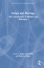 Design and Heritage : The Construction of Identity and Belonging - Book