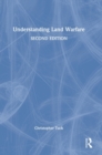 Understanding Land Warfare - Book