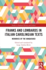 Franks and Lombards in Italian Carolingian Texts : Memories of the Vanquished - Book