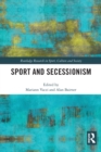 Sport and Secessionism - Book