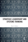 Strategic Leadership and Systems Thinking - Book