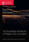 The Routledge Handbook of Religion and Journalism - Book