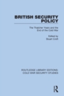 British Security Policy : The Thatcher Years and the End of the Cold War - Book