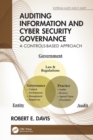 Auditing Information and Cyber Security Governance : A Controls-Based Approach - Book