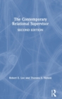 The Contemporary Relational Supervisor 2nd edition - Book