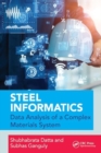 Steel informatics : Analysing Data of a Complex Materials System - Book