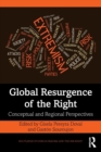 Global Resurgence of the Right : Conceptual and Regional Perspectives - Book