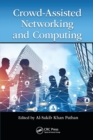 Crowd Assisted Networking and Computing - Book