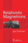 Relativistic Magnetrons - Book
