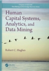 Human Capital Systems, Analytics, and Data Mining - Book