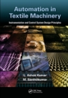 Automation in Textile Machinery : Instrumentation and Control System Design Principles - Book
