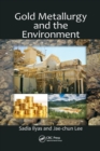 Gold Metallurgy and the Environment - Book