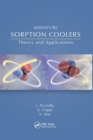 Miniature Sorption Coolers : Theory and Applications - Book