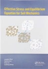 Effective Stress and Equilibrium Equation for Soil Mechanics - Book