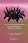 Mechanics of Liquid Nano- and Microdispersed Magnetic Media - Book