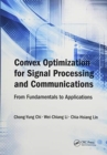 Convex Optimization for Signal Processing and Communications : From Fundamentals to Applications - Book