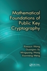 Mathematical Foundations of Public Key Cryptography - Book
