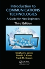 Introduction to Communications Technologies : A Guide for Non-Engineers, Third Edition - Book