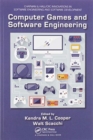 Computer Games and Software Engineering - Book