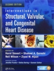 Interventions in Structural, Valvular and Congenital Heart Disease - Book