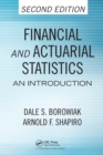 Financial and Actuarial Statistics : An Introduction, Second Edition - Book
