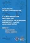 Marine Navigation and Safety of Sea Transportation : STCW, Maritime Education and Training (MET), Human Resources and Crew Manning, Maritime Policy, Logistics and Economic Matters - Book