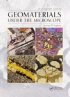 Geomaterials Under the Microscope : A Colour Guide - Book