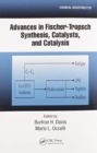 Advances in Fischer-Tropsch Synthesis, Catalysts, and Catalysis - Book