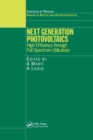 Next Generation Photovoltaics : High Efficiency through Full Spectrum Utilization - Book