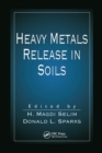Heavy Metals Release in Soils - Book