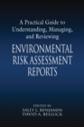 A Practical Guide to Understanding, Managing, and Reviewing Environmental Risk Assessment Reports - Book