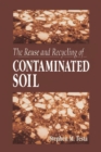 The Reuse and Recycling of Contaminated Soil - Book