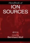 Handbook of Ion Sources - Book